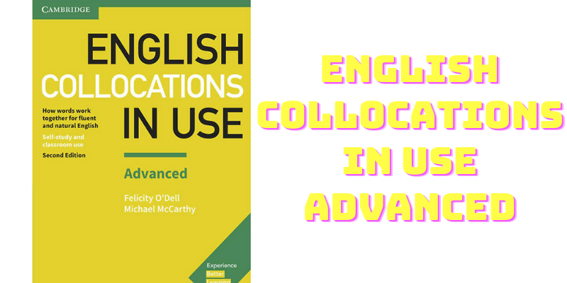 English Collocations In Use Intermediate & Advanced