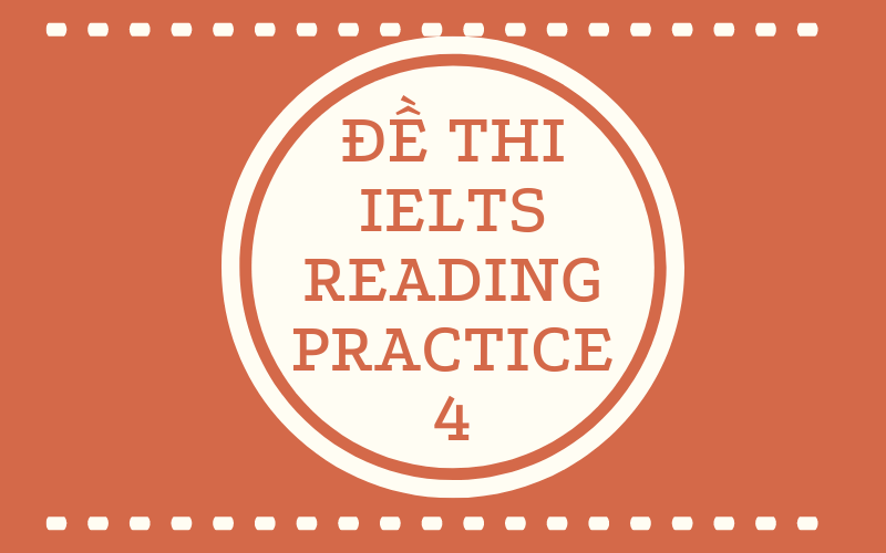 IELTS Reading Practice 4