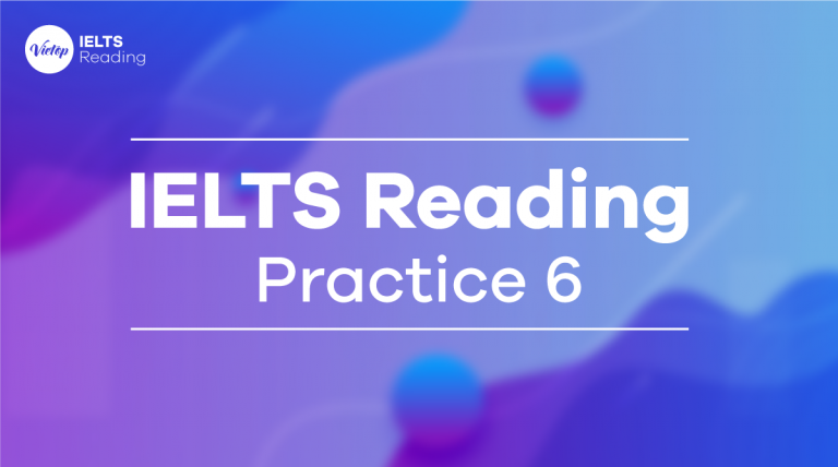 IELTS Reading Practice 6