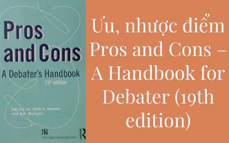 Pros and Cons – A Handbook for Debater (19th edition)