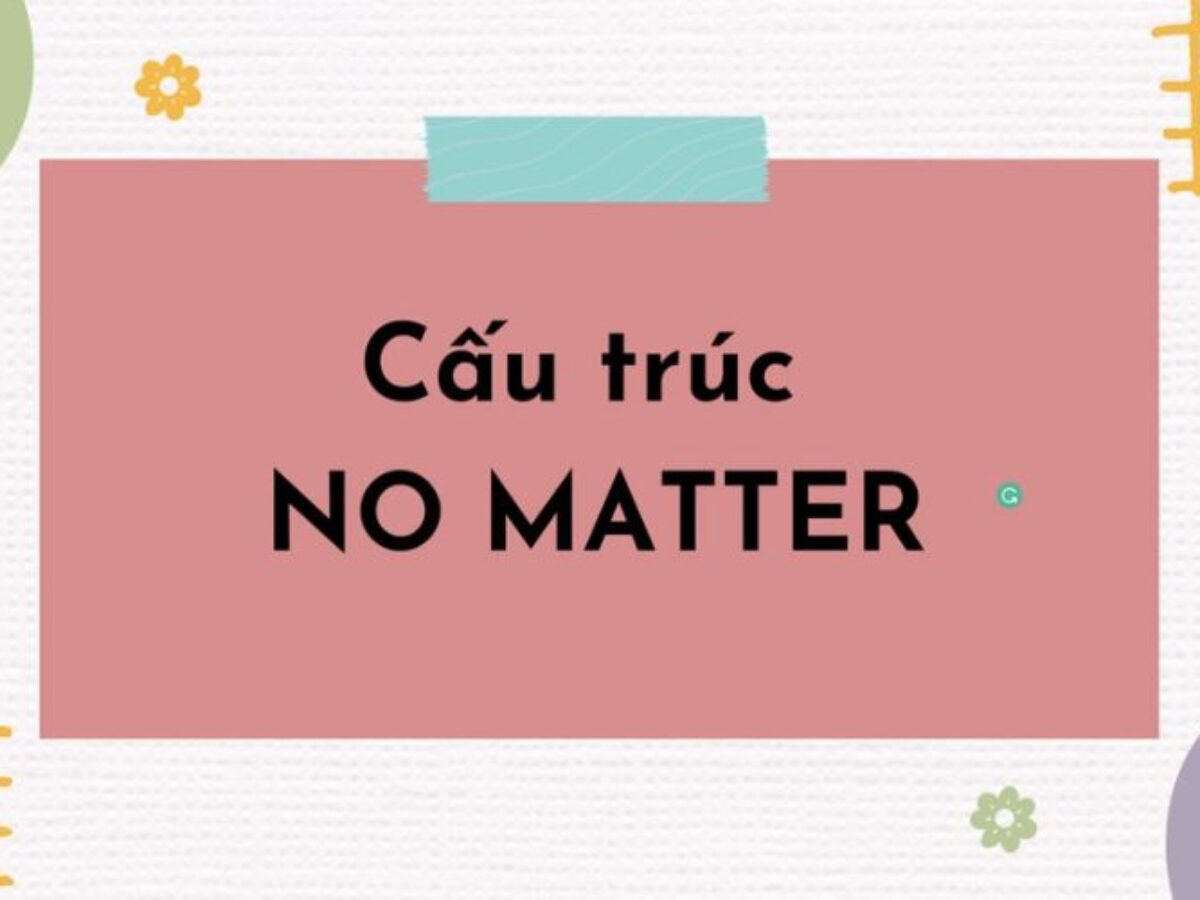 Đại gia đình nhà no matter + WH/H words