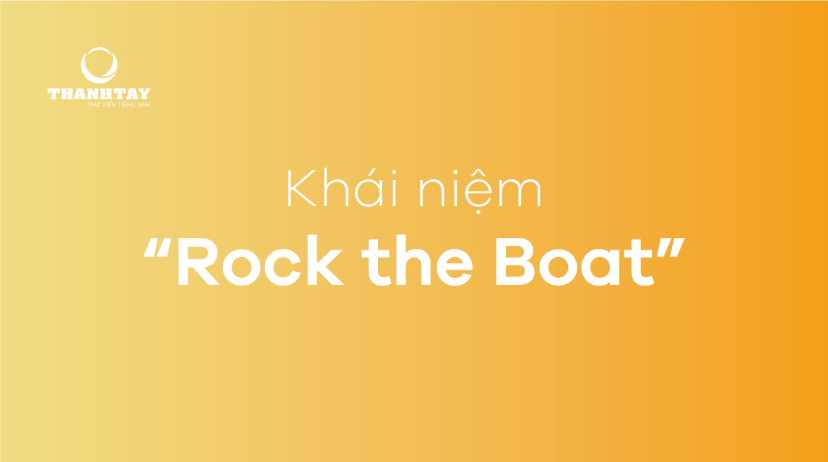 Rock the Boat là Gì?