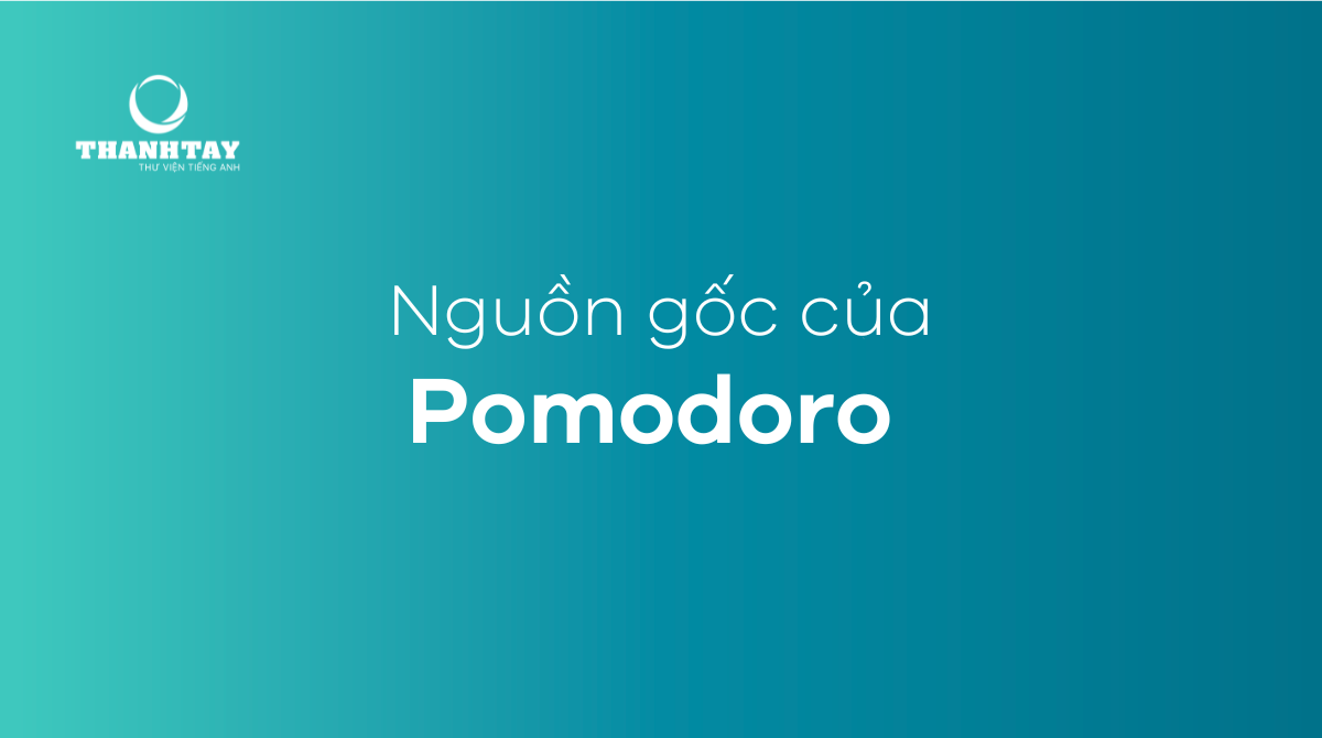 Nguồn gốc của Pomodoro