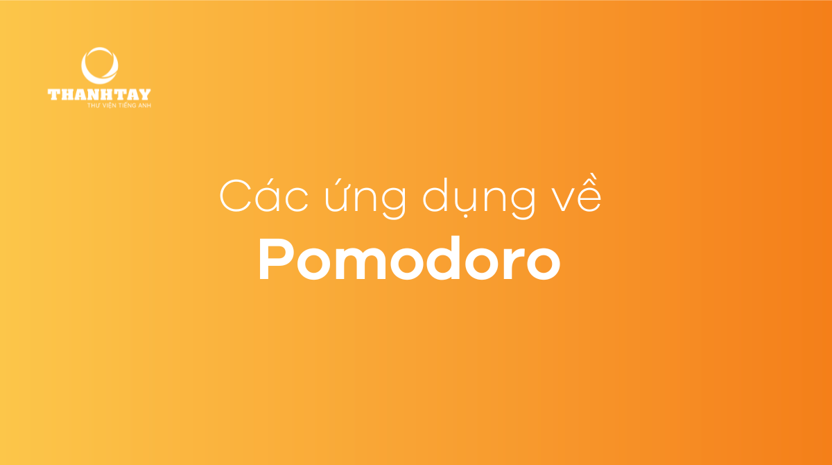 Các ứng dụng về Pomodoro